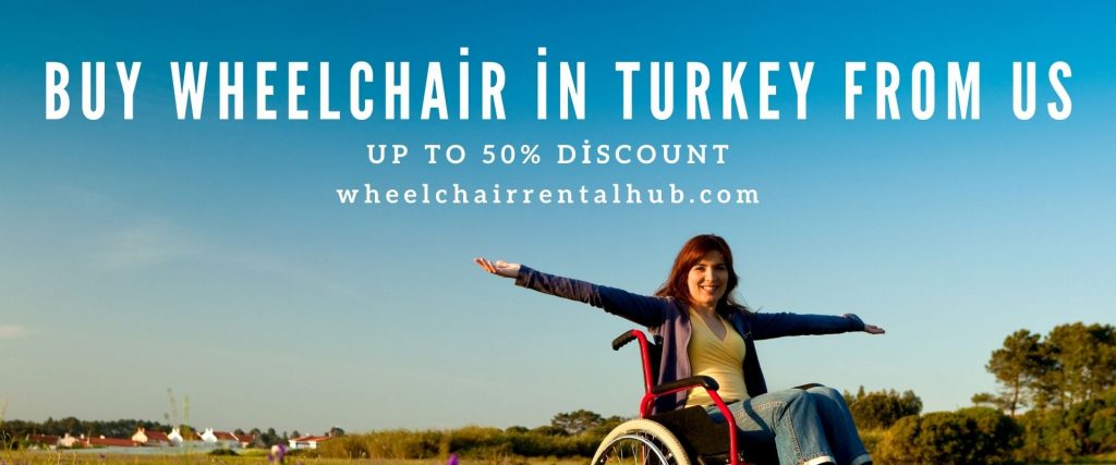 Buy wheelchair in Turkey from us